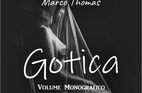 “Gotica” di Marco Thomas, beltà in tinte fosche
